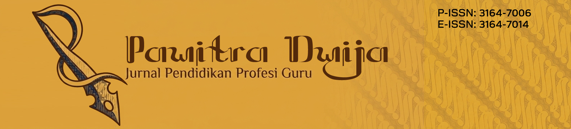 Pawitra Dwija: Jurnal Pendidikan Profesi Guru
